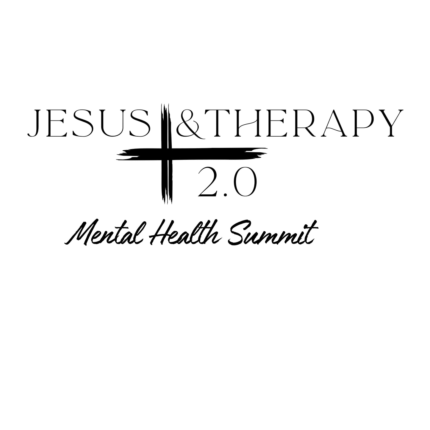 Jesus +Therapy 2.0 Mental Health Summit 2025