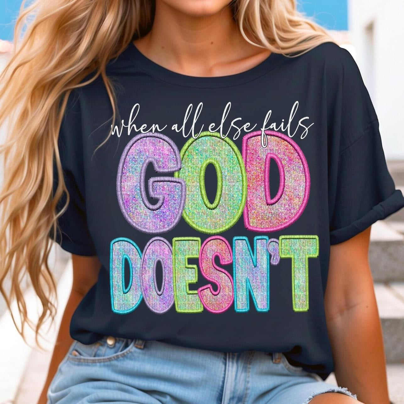 When all else fails God doesn’t