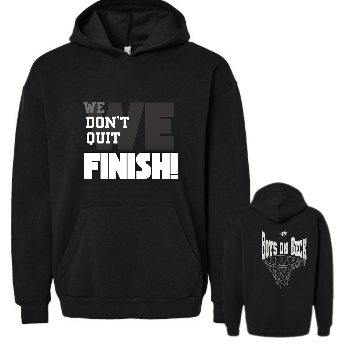 We Don’t Quit We Finish