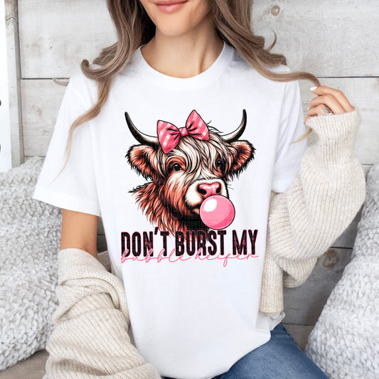 Don’t burst my bubble heifer
