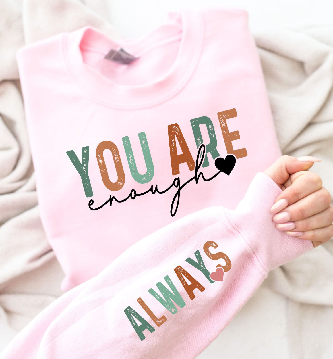 You are Enough Always