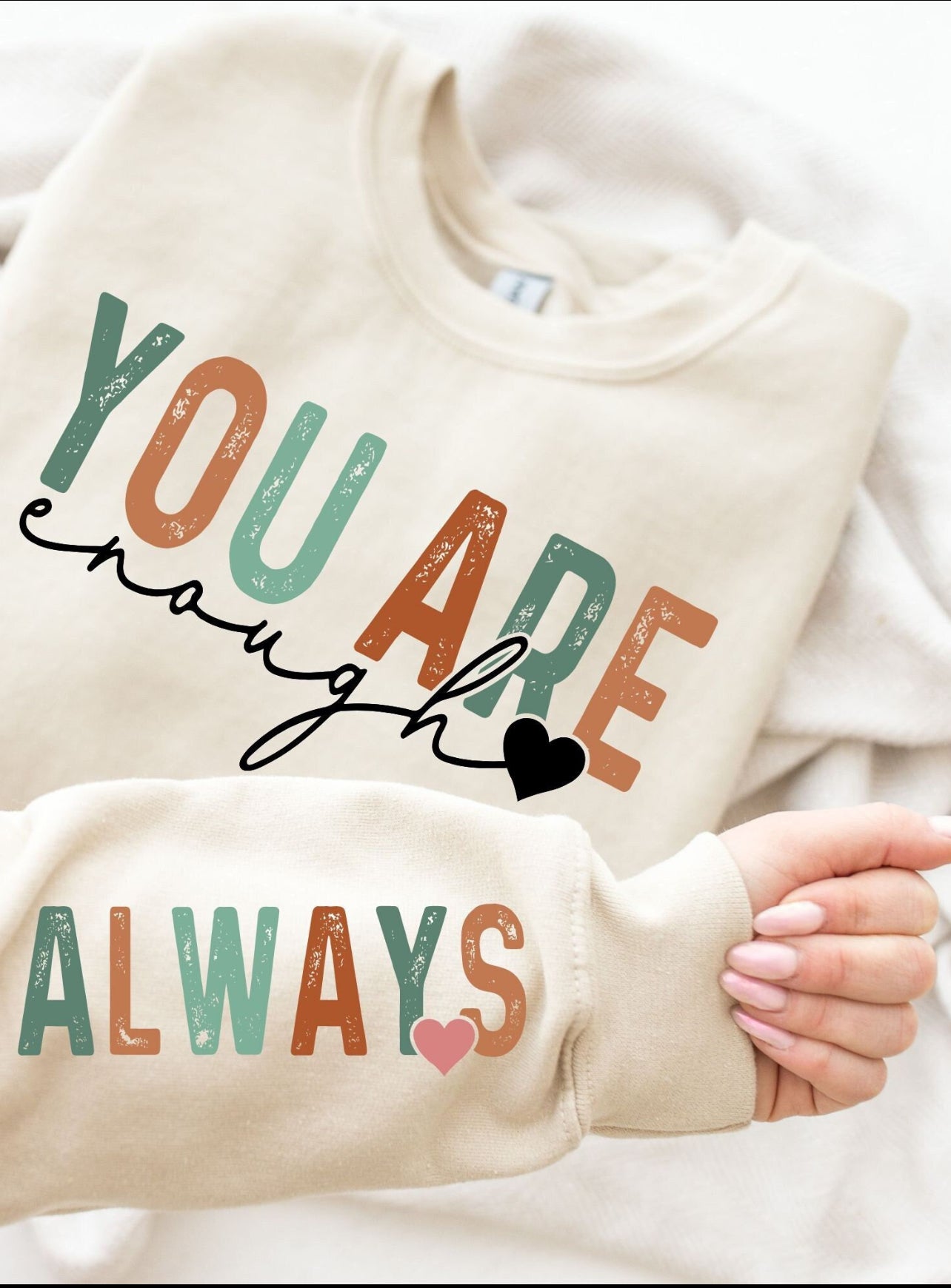 You are Enough Always