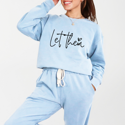 Let Them Sweatshirt /Jogger Set