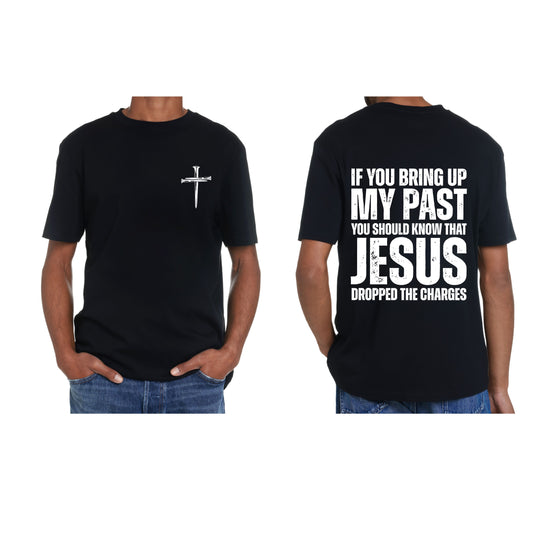 If you Bring up My Past.. Jesus