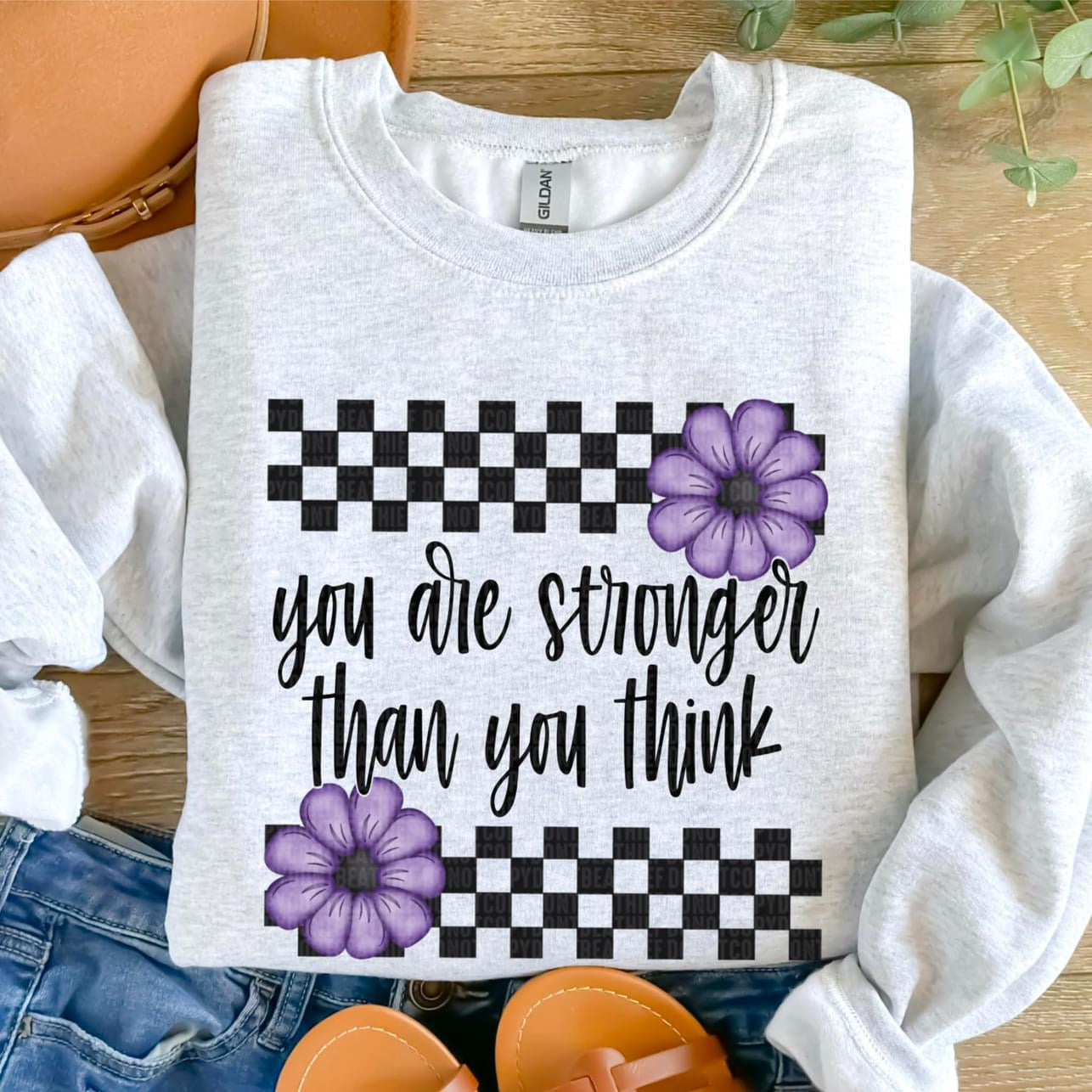 You are Stronger  than you Think