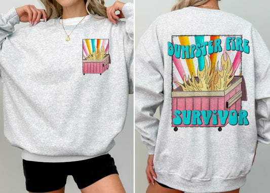 Dumpster Fire Front/Back
