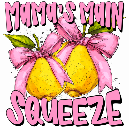 Mama’s Main Squeeze