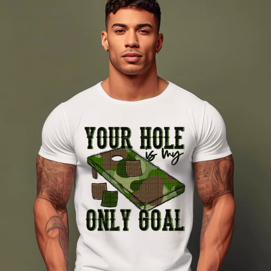 Your Hole is my only Goal