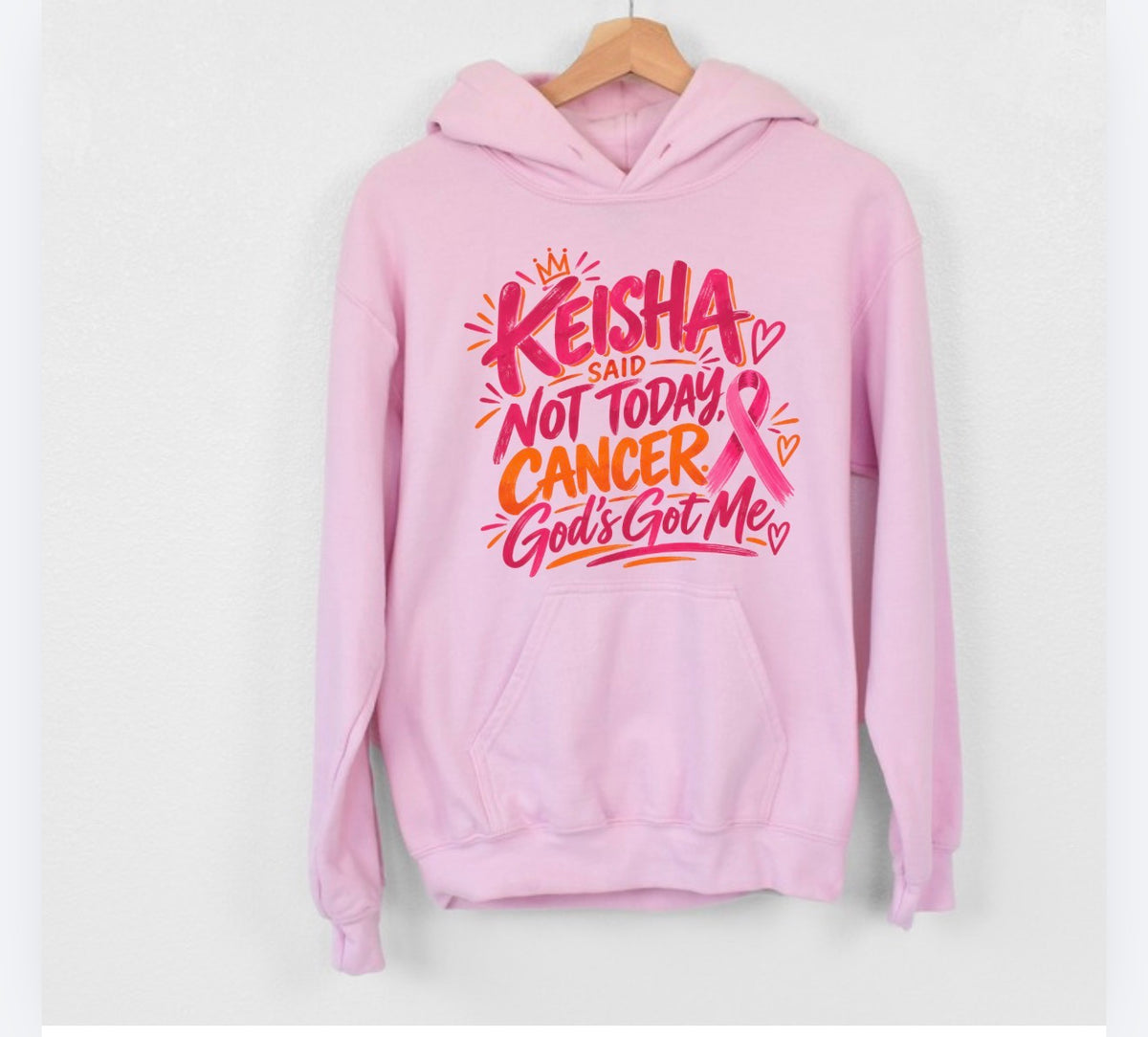 Team Keisha - Keisha Said Not Today Cancer God's Got Me mockup